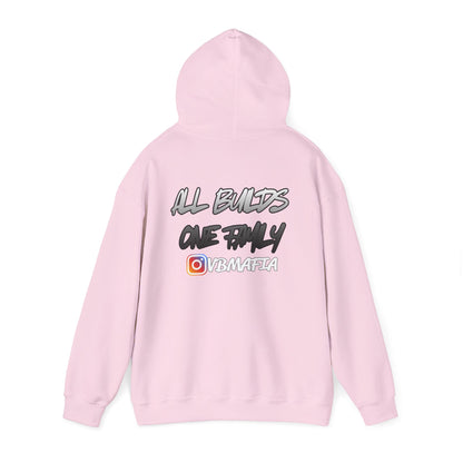 VB Mafia- Pullover Hoodie "All Builds One Family"
