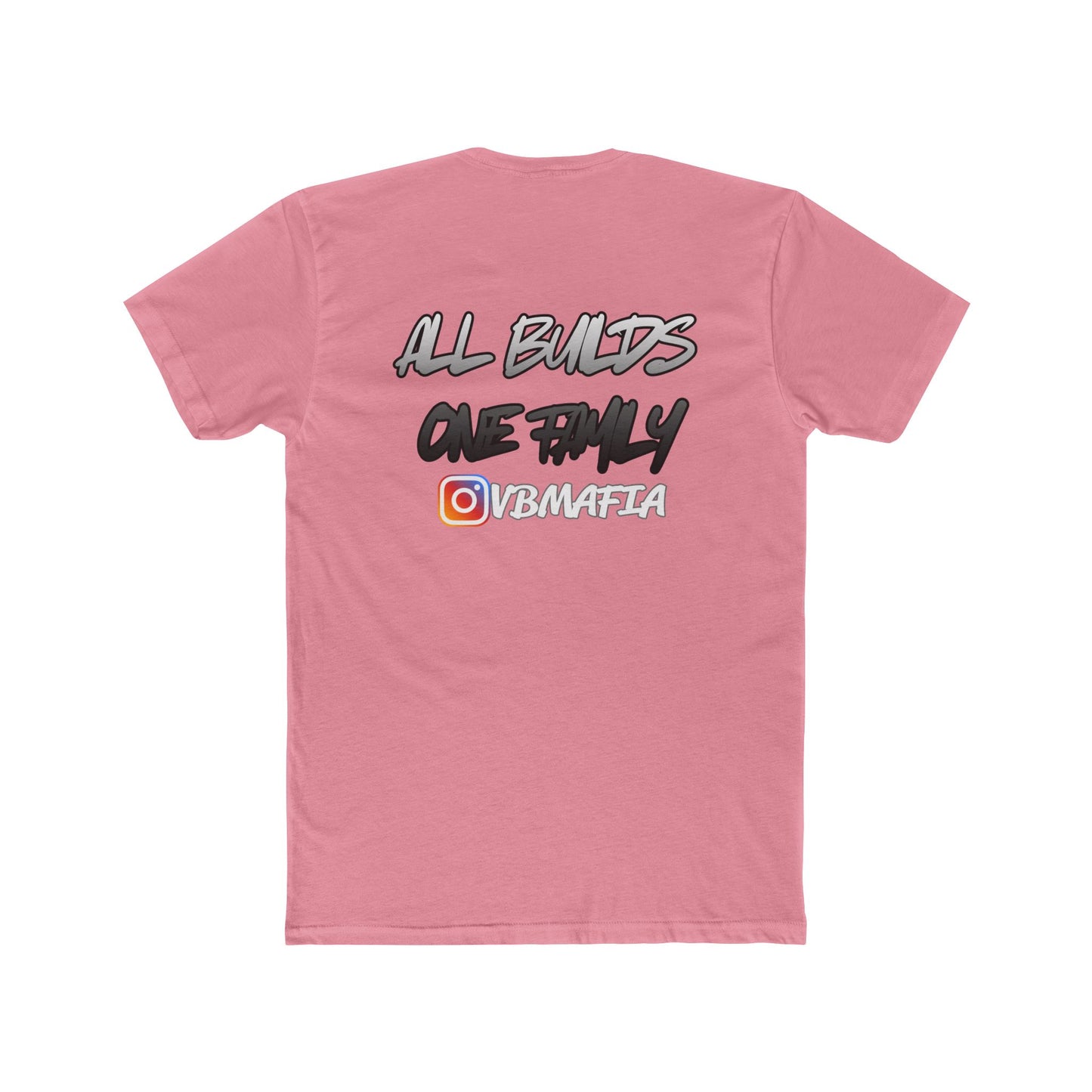 VBMafia — "All Builds One Family"  Crew Tee