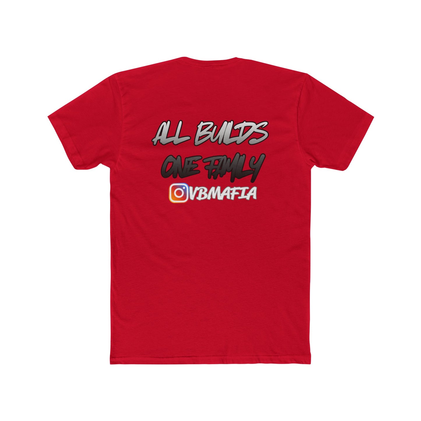 VBMafia — "All Builds One Family"  Crew Tee