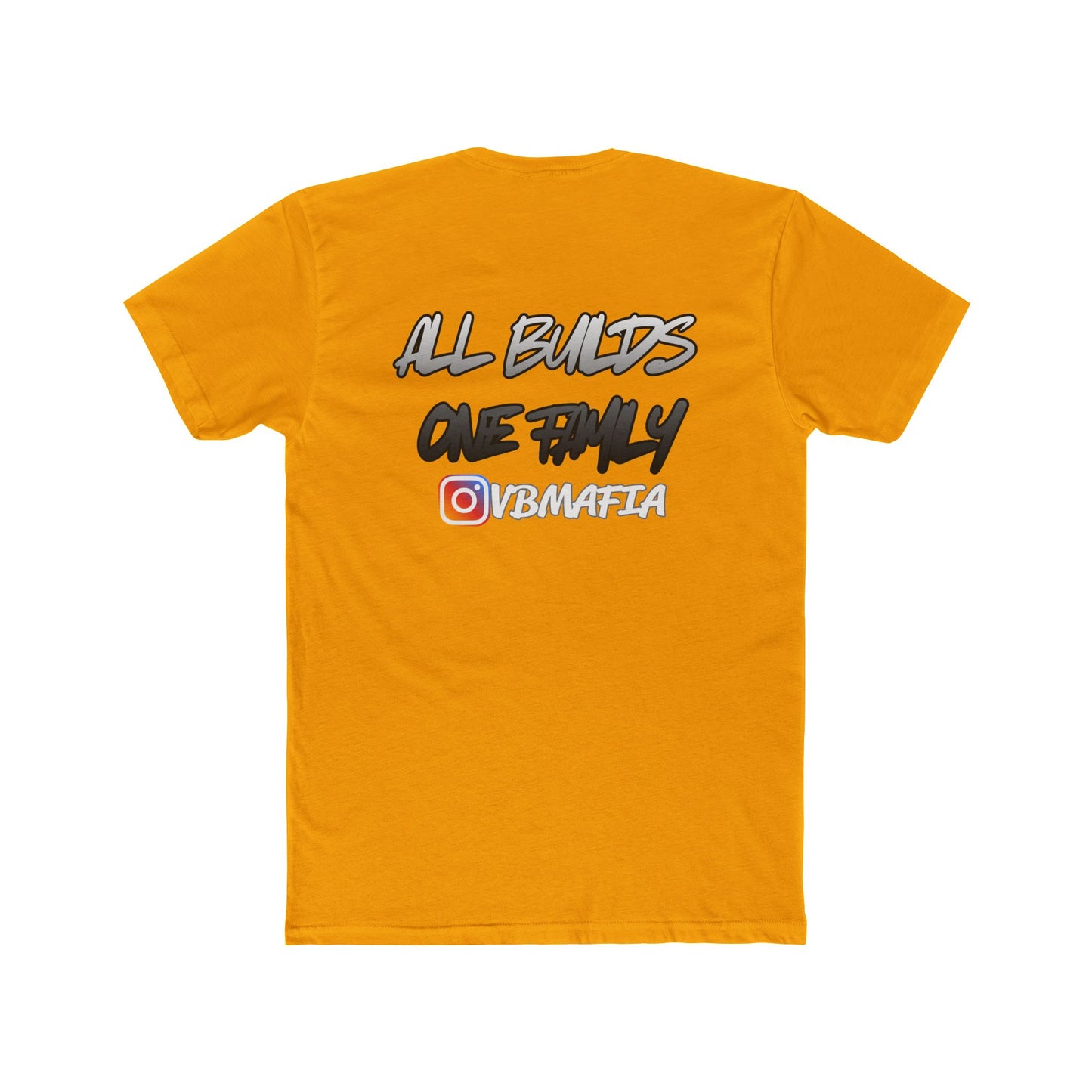 VBMafia — "All Builds One Family"  Crew Tee