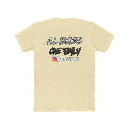 VBMafia — "All Builds One Family"  Crew Tee