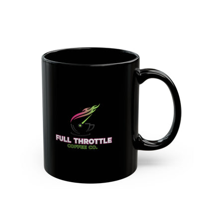 Full Throttle Coffee Co. Black Mug — 11oz & 15oz