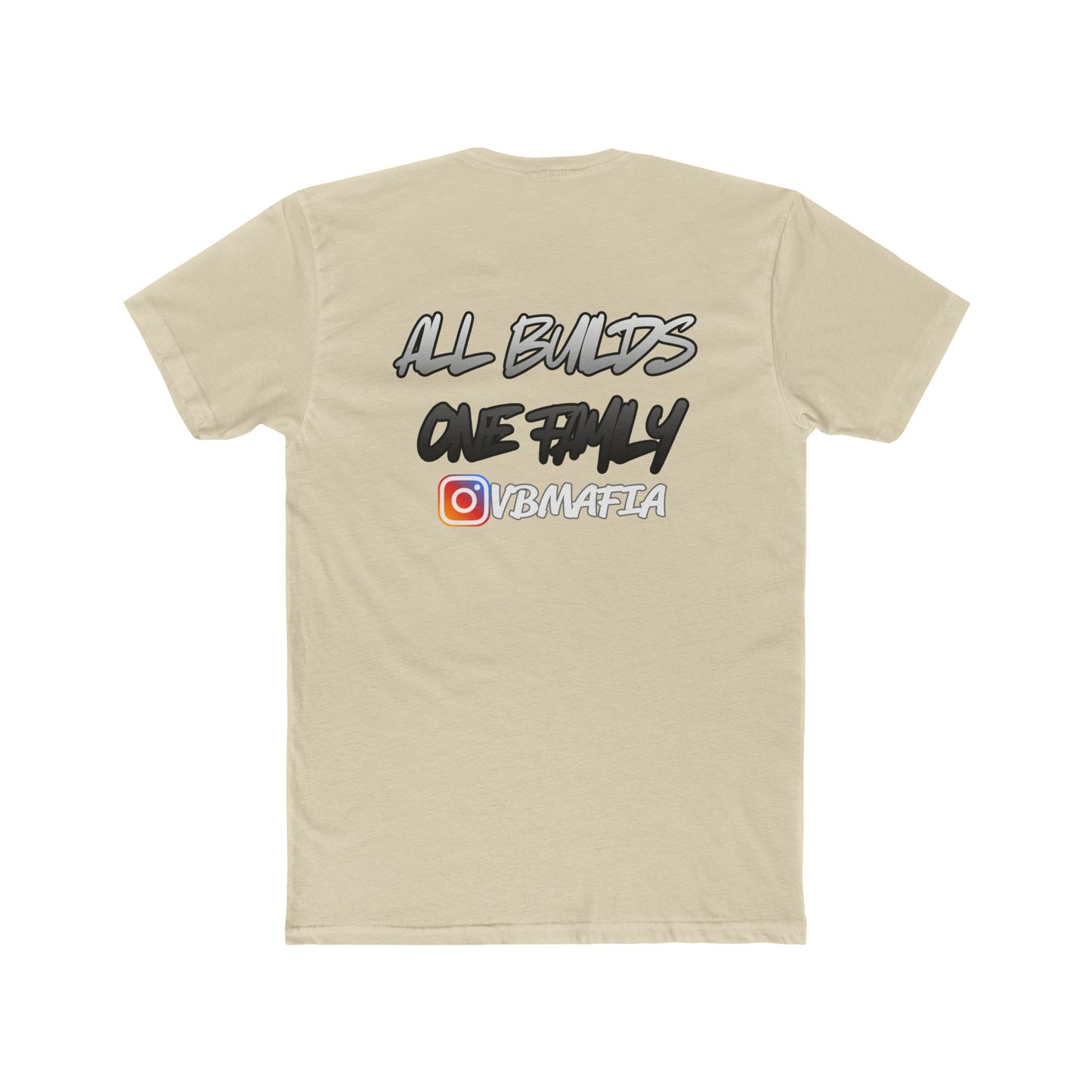 VBMafia — "All Builds One Family"  Crew Tee