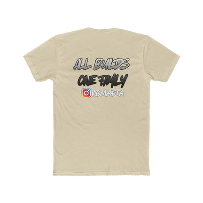 VBMafia — "All Builds One Family"  Crew Tee