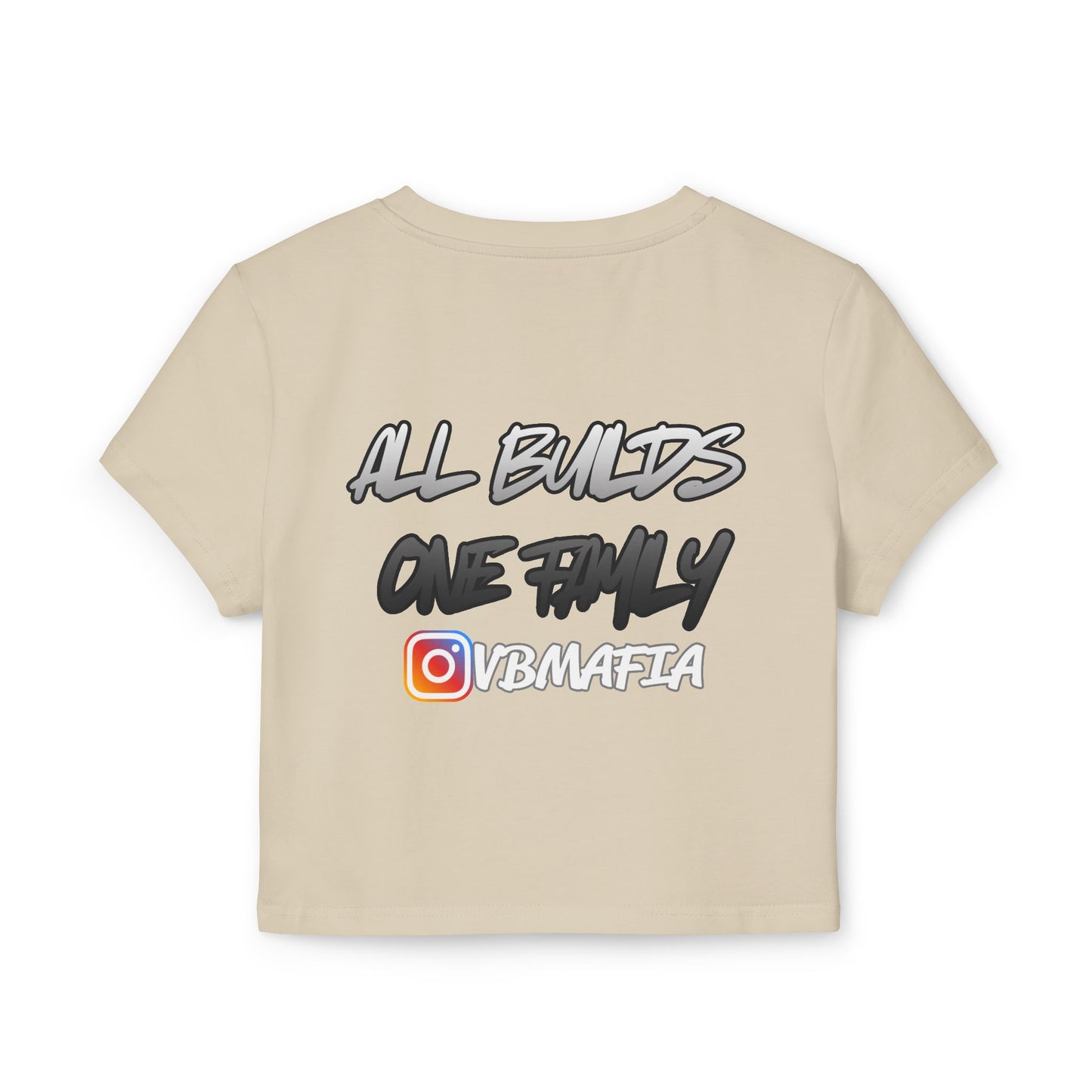 VBMafia — Women's Baby Tee "All Builds One Family"