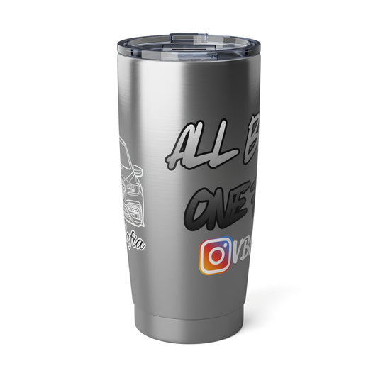 VBMafia 20oz Tumbler — 'All Builds One Family"