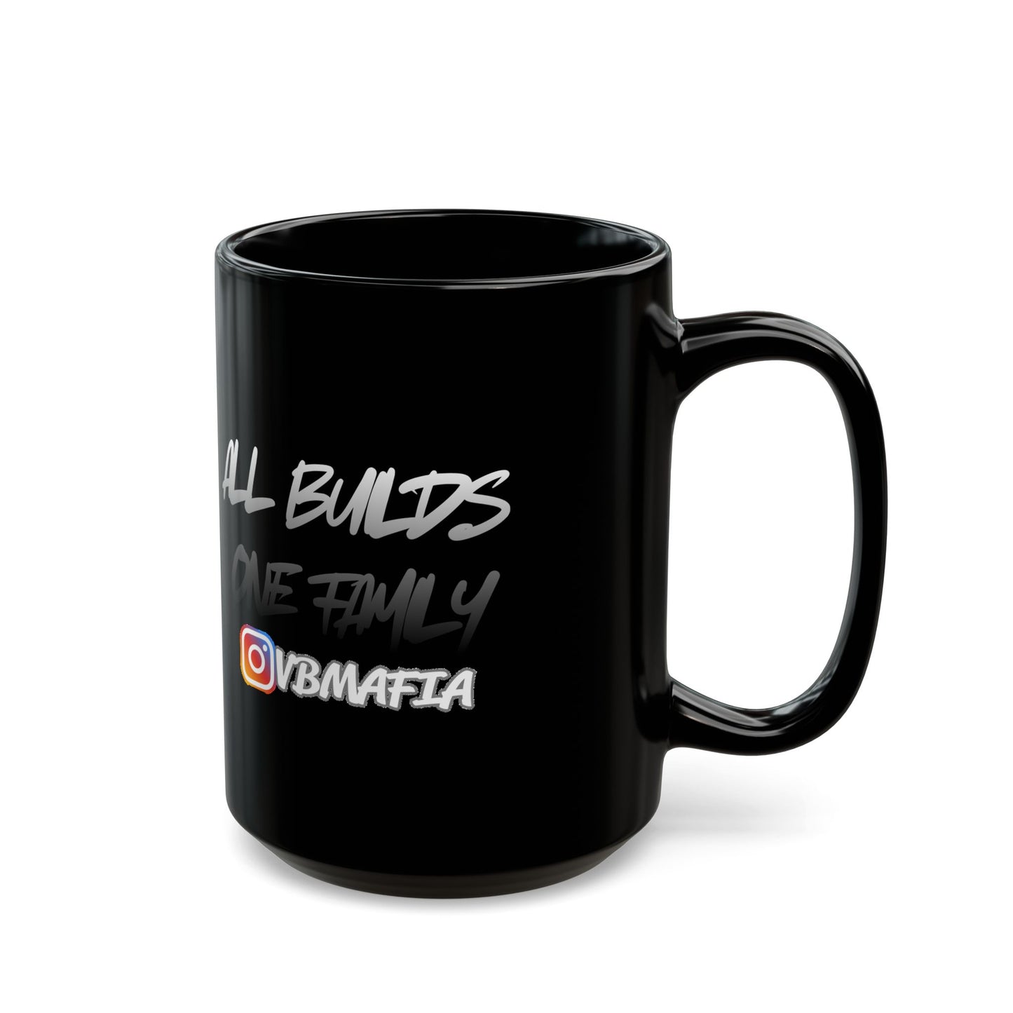 VBMafia Black Mug — “All Builds One Family”