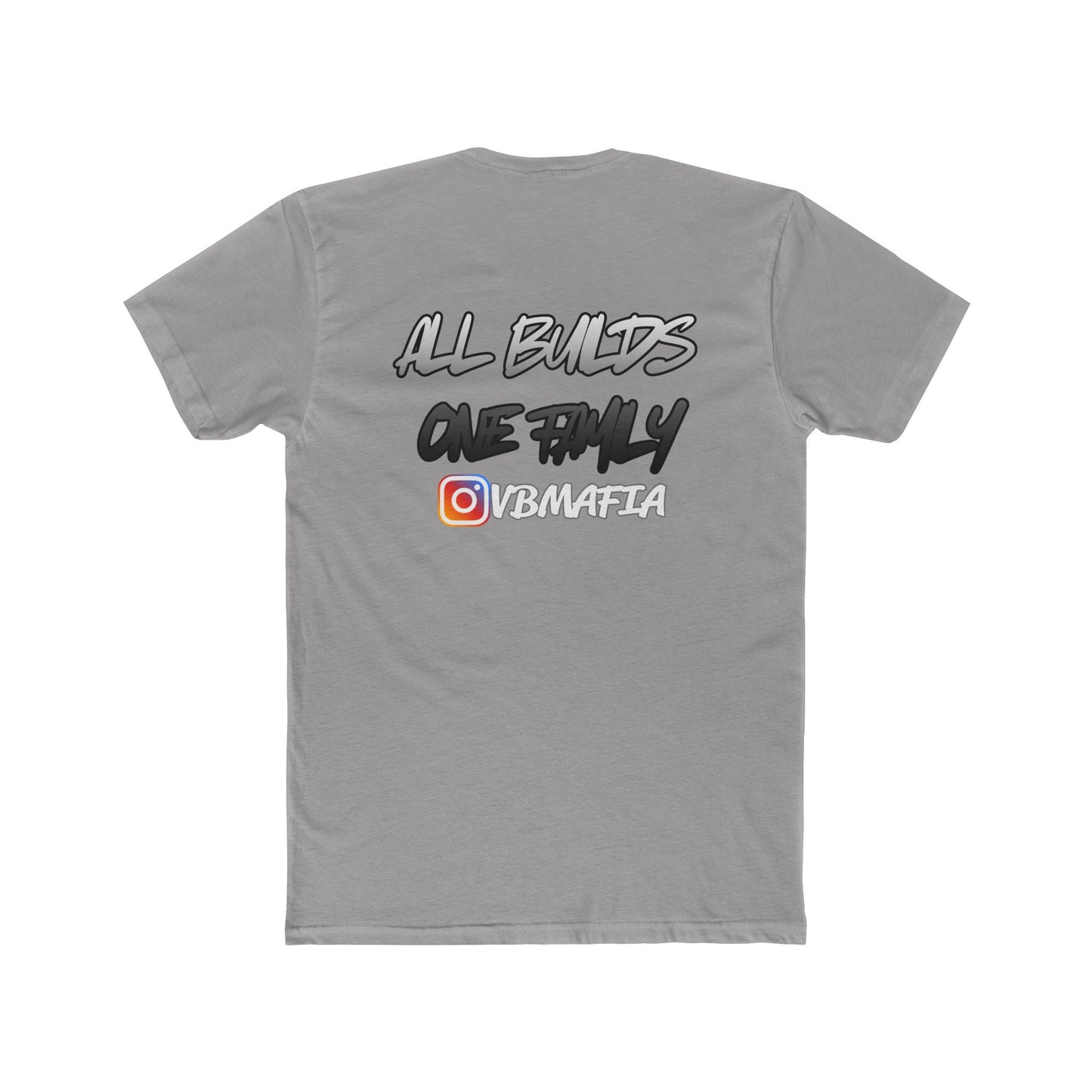 VBMafia — "All Builds One Family"  Crew Tee