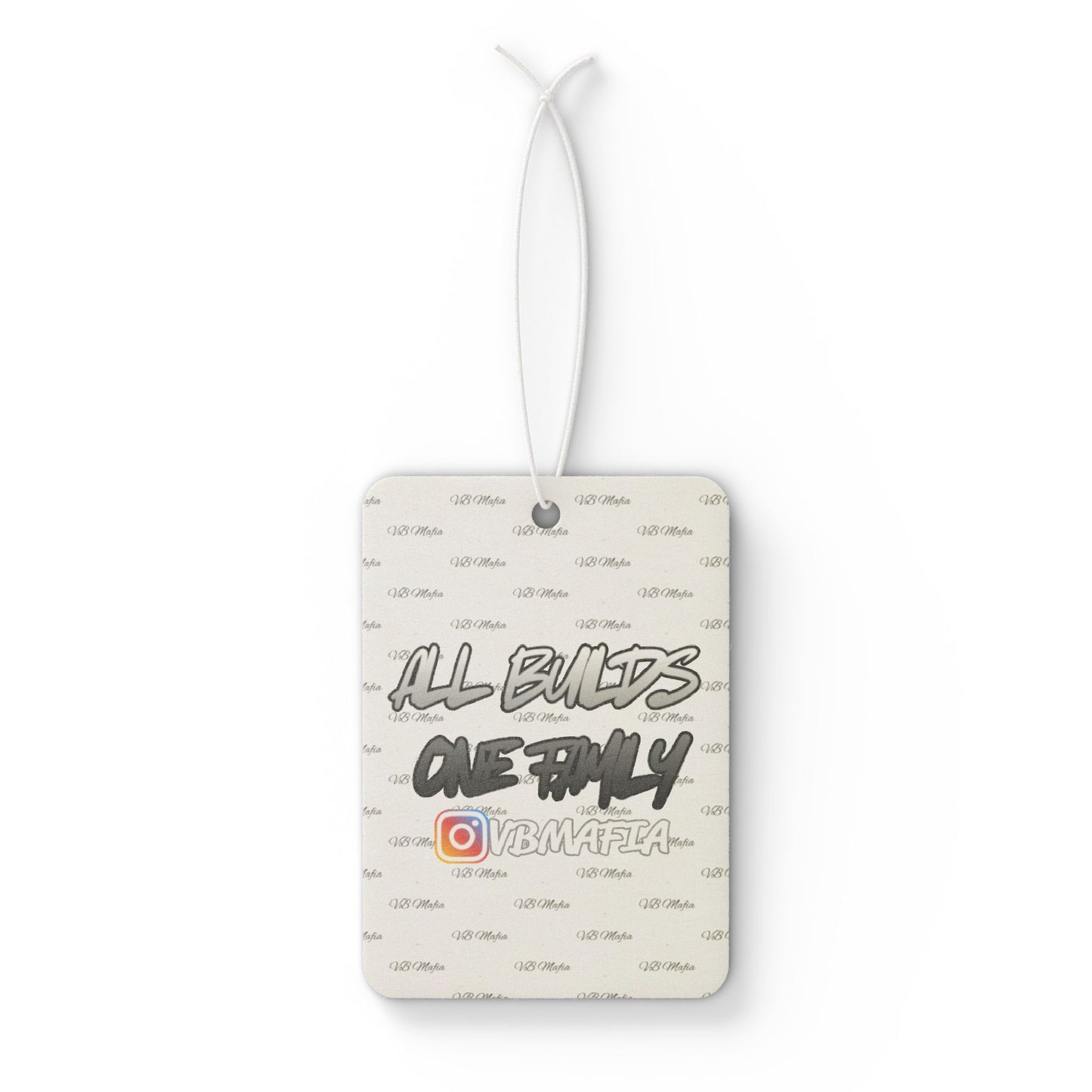 VBMafia-  Air Freshener — “All Builds One Family”