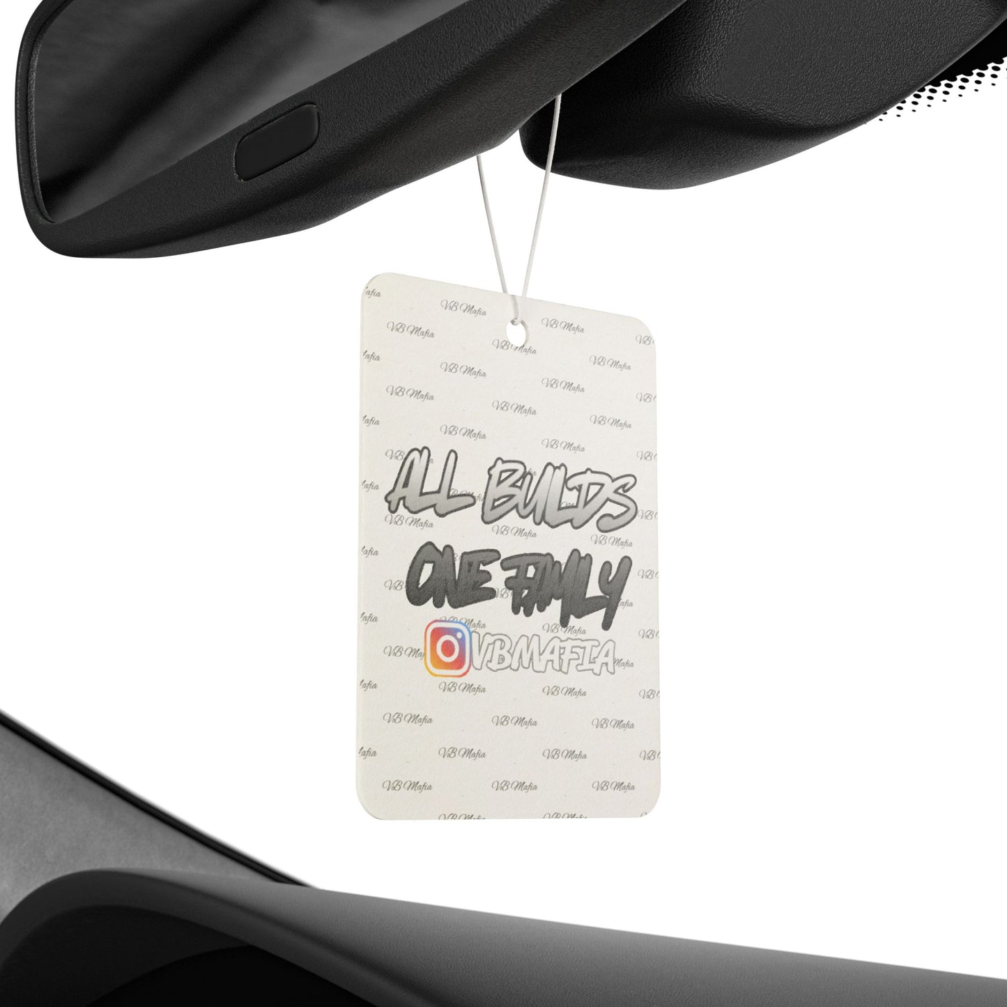 VBMafia-  Air Freshener — “All Builds One Family”