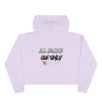 VBMafia Cropped Hoodie —  "All Builds One Family"