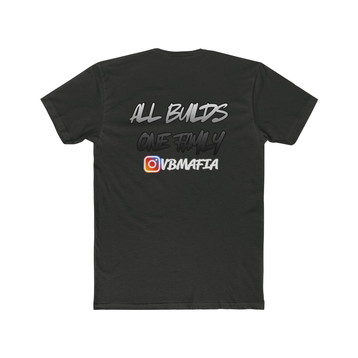 VBMafia — "All Builds One Family"  Crew Tee