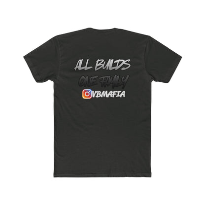VBMafia — "All Builds One Family"  Crew Tee