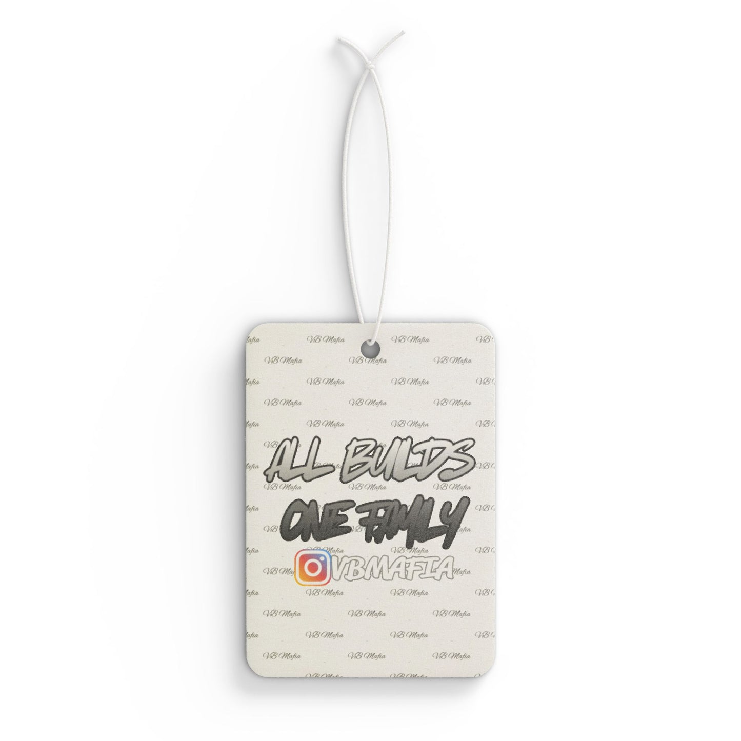 VBMafia-  Air Freshener — “All Builds One Family”